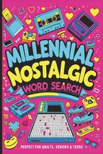 Millennial Nostalgia Word Search: A Fun 90s & 2000s Pop Culture Puzzle Book for
