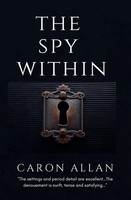 Caron Allan | The Spy Within | Taschenbuch | Englisch (2021) | Caron Allan