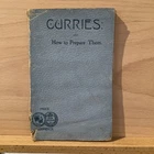 Curries And How To Prepare Them- E Francatelli & C Herman Senn c.1900 RARE!