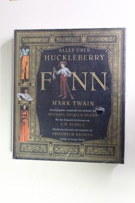 Alles über Huckleberry Finn von Mark Twain (Samuel L. Clemens). Hrsg., eingeleit