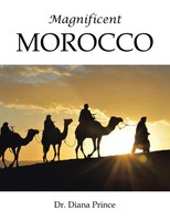 Diana Prince | Magnificent Morocco | Taschenbuch | Englisch (2022) | Authorhouse