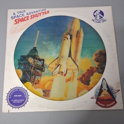Space Shuttle Columbia 1981 Phono Picture Disc Astronauts & Space Travel