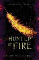 Stephanie E. Donohue | Hunted By Fire | Taschenbuch | Englisch (2025)