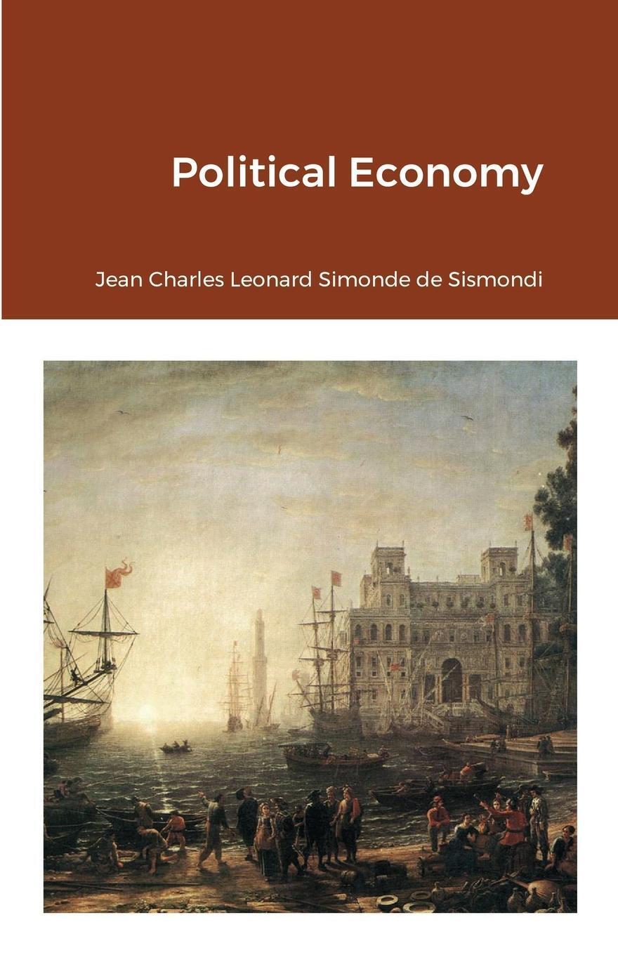 Thumbnail - Jean Charles Leonard Simond De Sismondi | Political Economy |