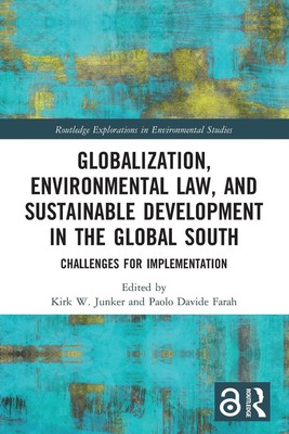 Globalization, Environmental Law, and Sustainable Development in the Global...