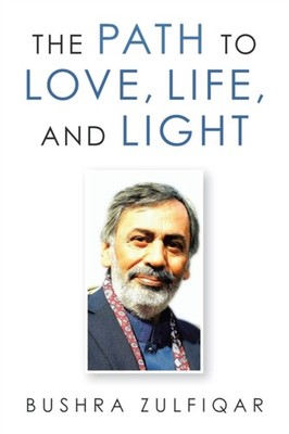 Zulfiqar - Path to Love Life and Light - New paperback or softback - - X555z