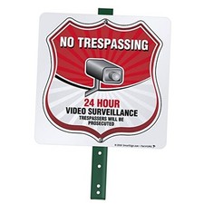 10 x 10 inch  No Trespassing - 24 Hour Video Surveillance, Trespassers Will