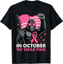 In October We Wear Pink Bigfoot Breast Cancer Awareness T-Shirt, Unisex Tee