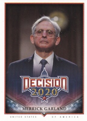 2020 Leaf Decision Series 2 #628 Merrick Garland-Party: Democrat-IL