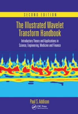 Wavelet Transform Handbook : Introductory Theory and Applications in Science,...