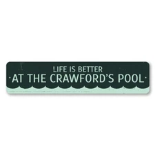 Personalized Life Is Better At Pool Family Name Aluminum Metal Decor Sign