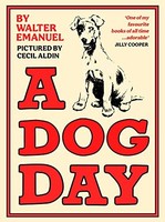 Walter Emanuel - A Dog Day - Hardback - G245Z