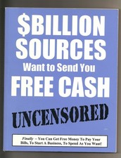 $Billion Sources Want to Send You Free Cash Uncensored