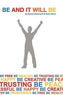 Be and it will Be von Hatchwell, Ronny | Buch | Zustand gut