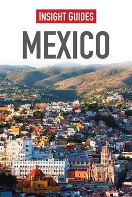 Insight Guides: Mexico by Guides, Insight Book The Fast Free Shipping