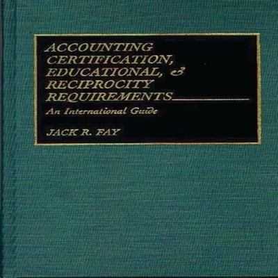 Accounting Certification Educational and Reciprocity Requirements