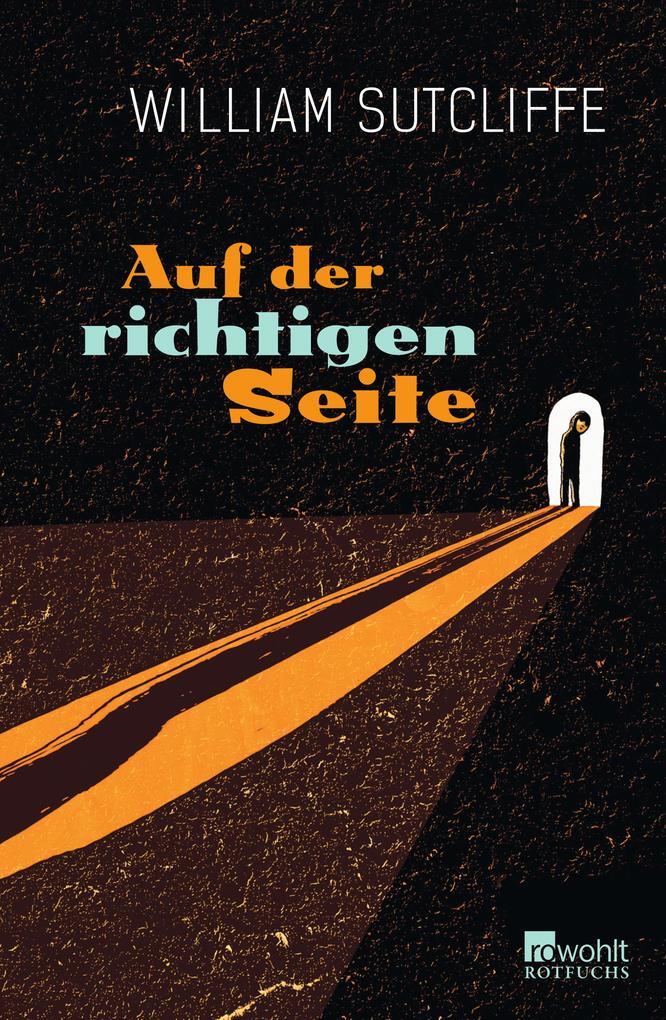 Thumbnail - Auf Der Richtigen Seite | William Sutcliffe | 2024 | Deutsch | The