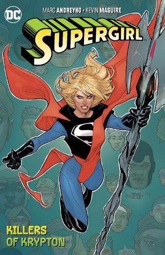 Supergirl Volume 1: The Killers of Kr Very Good Book, Marc Andre
