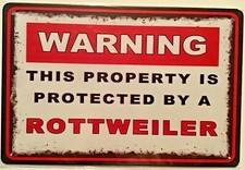 TIN SIGN 8x12 funny warning Rottweiler dog property protected wall door fence