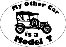 My Other Car Vintage Model T Decal 3.5" x 2.5"  Vinyl Sticker 