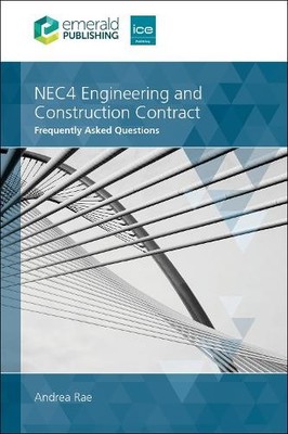 NEC4 Engineering and Construction Contract by Andrea Rae - 9781806865581