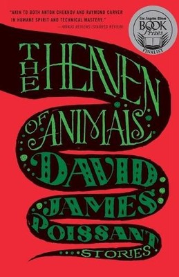 David James Poissant The Heaven of Animals (Taschenbuch)