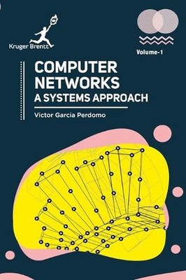 Computer Networks: A Systems Approach Vol 1 by Victor G. Perdomo Hardcover Book