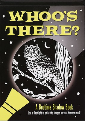 Whoo's There? Bedtime Shadow Book - hardcover Peter Pauper Press
