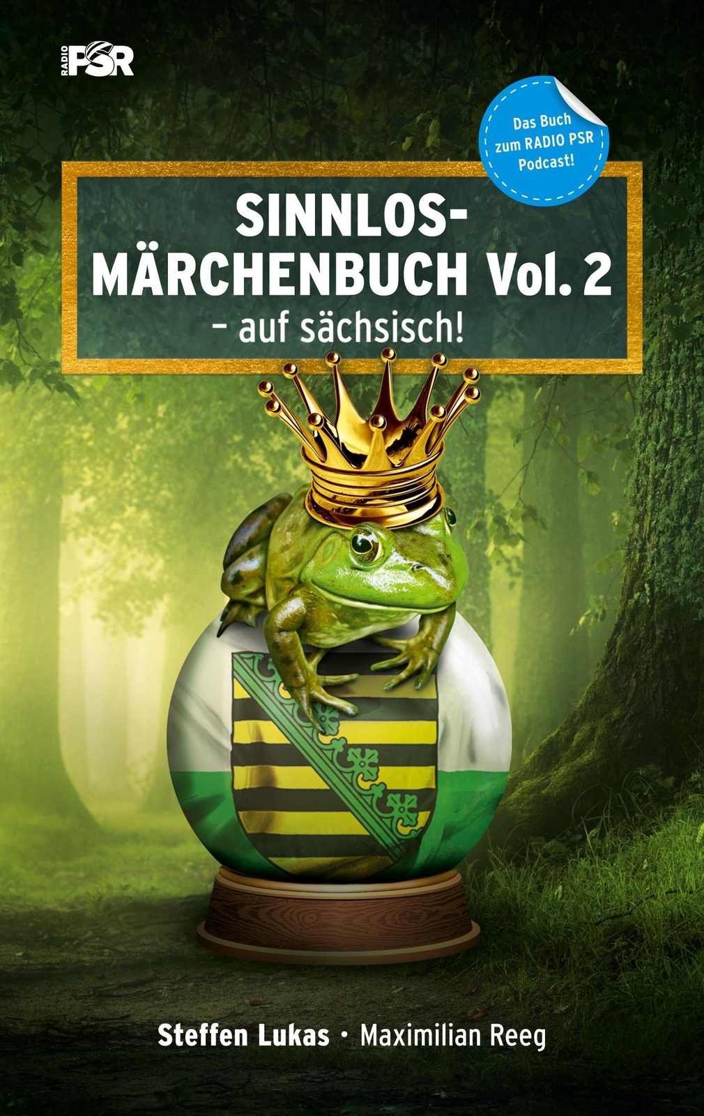 Sinnlos-märchenbuch Vol. 2 | - Auf Sächsisch | Steffen Lukas (u. A.) |