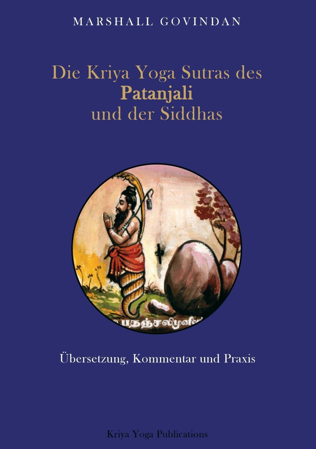 Die Kriya Yoga Sutras Des Patanjali Und Der Siddhas, Marshall Govindan