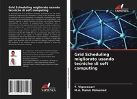 T. Vigneswari (U. A.) | Grid Scheduling Migliorato Usando Tecniche Di Soft...