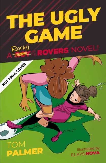 Rocky of the Rovers: Game Changer by Tom Palmer PAPERBACK 9781786184955 - Image 5