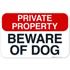 Private Property Beware of Dogs Sign, SI-66430 12x18 Inches, Rust Free .063...