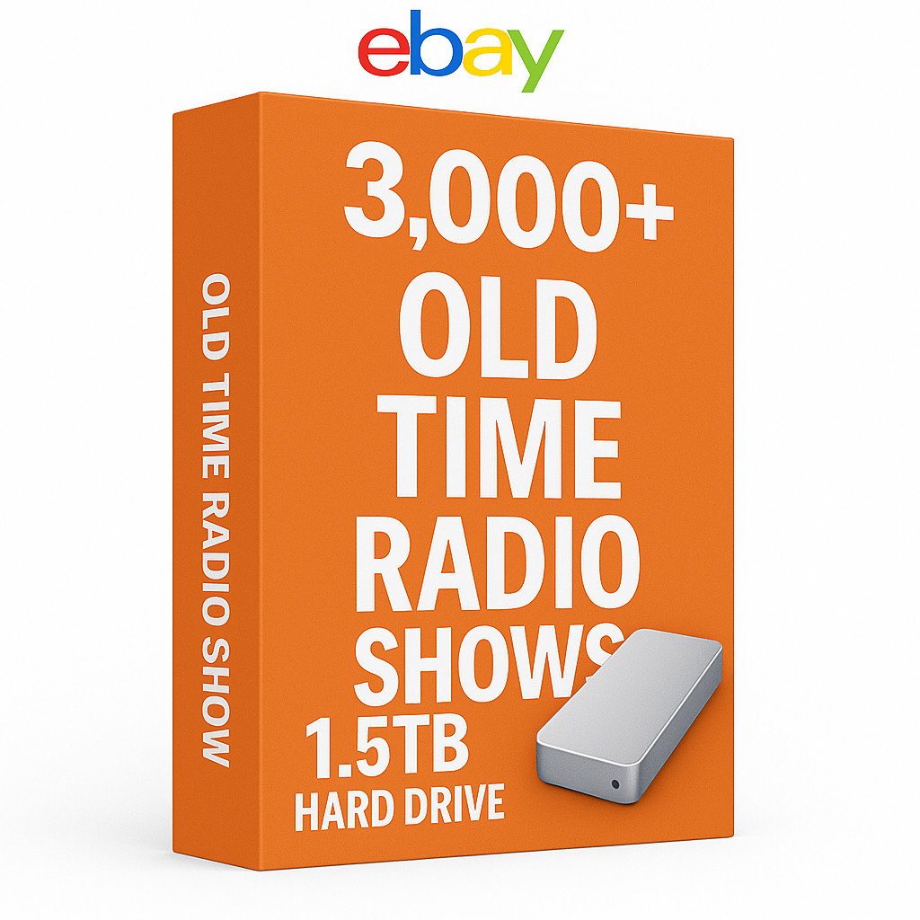 3,000+ Old Time Radio Shows – 80,000+ Episodes on 1.5TB Hard Drive, 30,000+ Hrs
