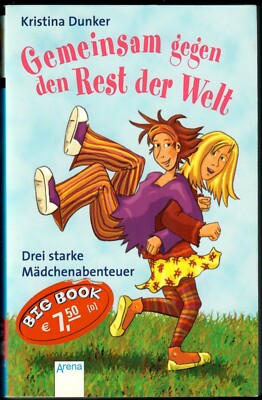 Gemeinsam gegen den Rest der Welt (Kristina Dunker, Taschenbuch, 382 Seiten)
