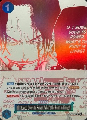   If I Bowed Down to Power, What's the Point in Living?   OP13-057 One Piece TCG