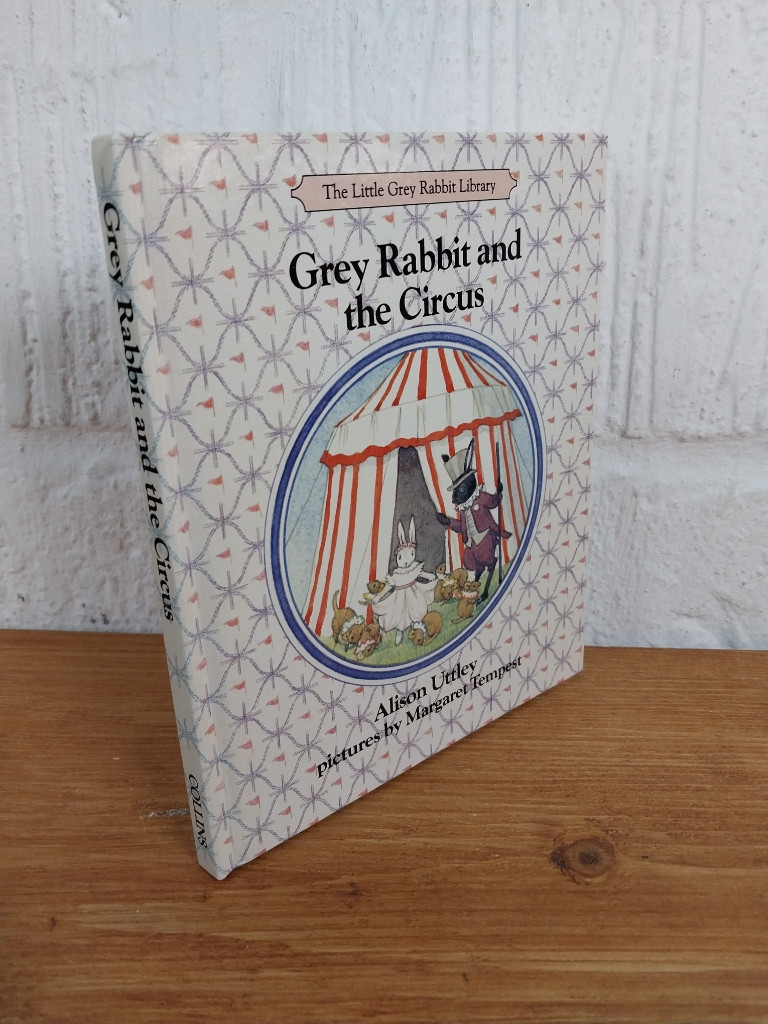 Little Grey Rabbit and the Circus — Alison Uttley Hardcover