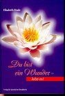 Du bist ein Wunder, lebe es! von Dude, Elisabeth | Buch | Zustand sehr gut