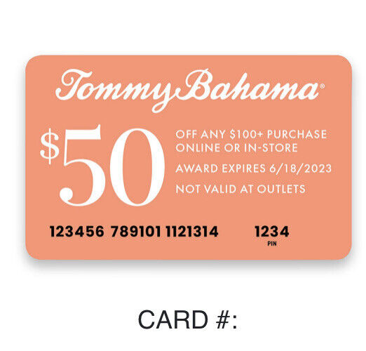 Tommy Bahama $50 off $100 Gift Award Card Online Stores Restaurants expires 6/18 Tommy Bahama $50 off $100 Gift Award Card Online Stores Restaurants expires 6/18