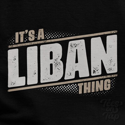 IT'S A LIBAN THING T-SHIRT name surname funny family gift idea