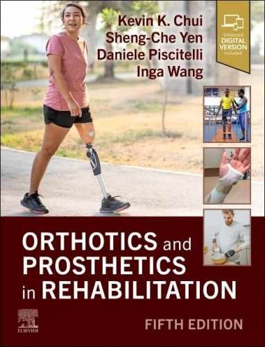 Orthotics And Prosthetics In - Hardcover, By Chui Pt Dpt - Very Good