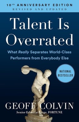 Talent Is Overrated Paperback By Geoff Colvin o269