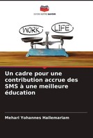 Un Cadre Pour Une Contribution Accrue Des SMS à Une Meilleure éDucation Buch