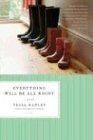Everything Will Be All Right: A Novel von Hadley, T... | Buch | Zustand sehr gut
