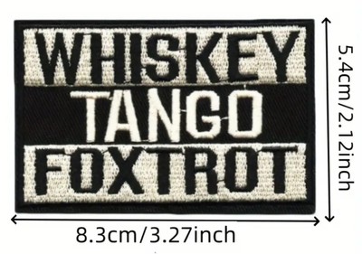 WHISKEY TANGO FOXTROTT WTF Bügelbild / Aufnäher Stoff Patch