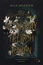 The Academy of French and Raven Mila Meadow Taschenbuch 400 S. Deutsch 2024