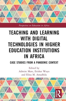 Teaching and Learning with Digital Technologies in Higher Education Institutions