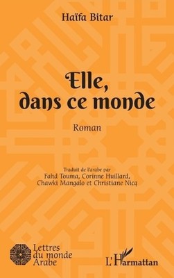 Elle, dans ce monde by C/O Yasmina Jraissati Dar Al Saqi (French) Paperback Book