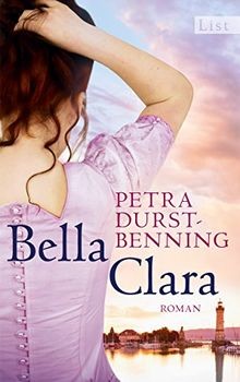 Bella Clara: Roman (Die Jahrhundertwind-Trilogie, Band 3... | Buch | Zustand gut