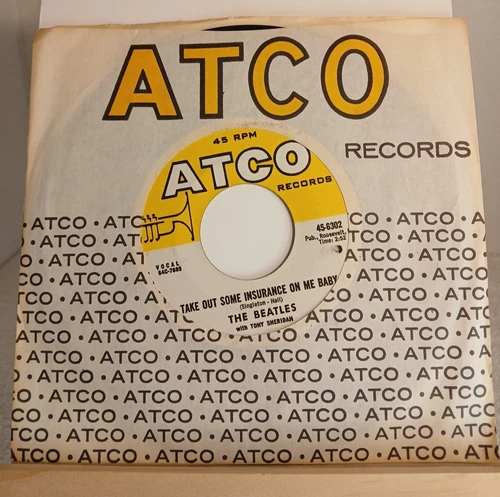 The Beatles w Tony Sherican Take Out Some Insurance On Me Baby on Atco 7' 45RPM